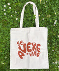 Se Avexe Não Tote Bag